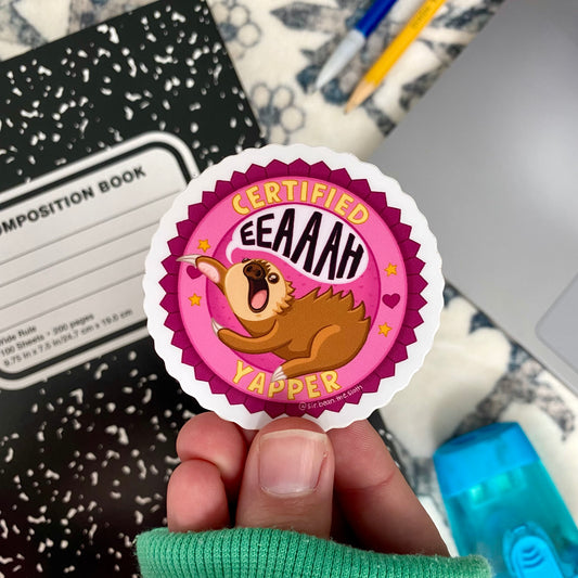 CERTIFIED YAPPER Sir Bean Sloth Badge Vinyl Sticker